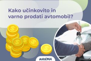 Kako učinkovito in varno prodati avtomobil?