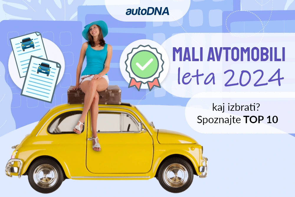 Mali avtomobili leta 2024: Kateri je najboljši? Raziščite TOP 10!