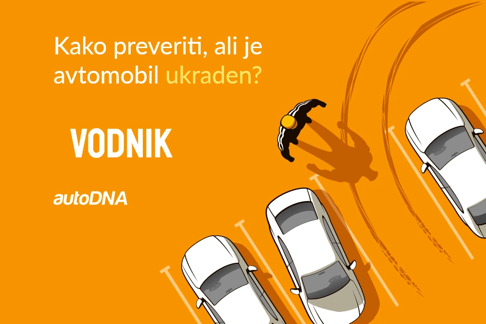 Kako preveriti, ali je avtomobil ukraden Vodnik