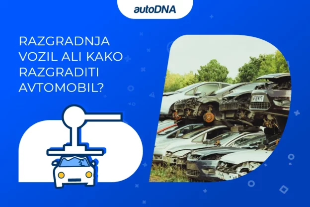 Razgradnja vozil ali kako razgraditi avtomobil